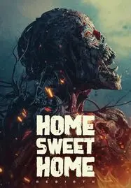 ดูหนังออนไลน์ฟรี Home Sweet Home: Rebirth (2025) โฮมสวีทโฮม กำเนิดใหม่